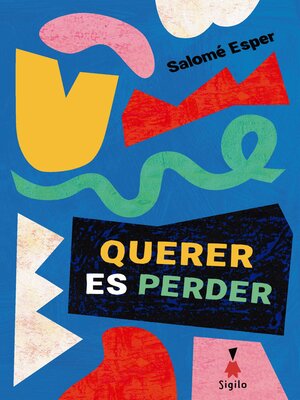 cover image of Querer es perder